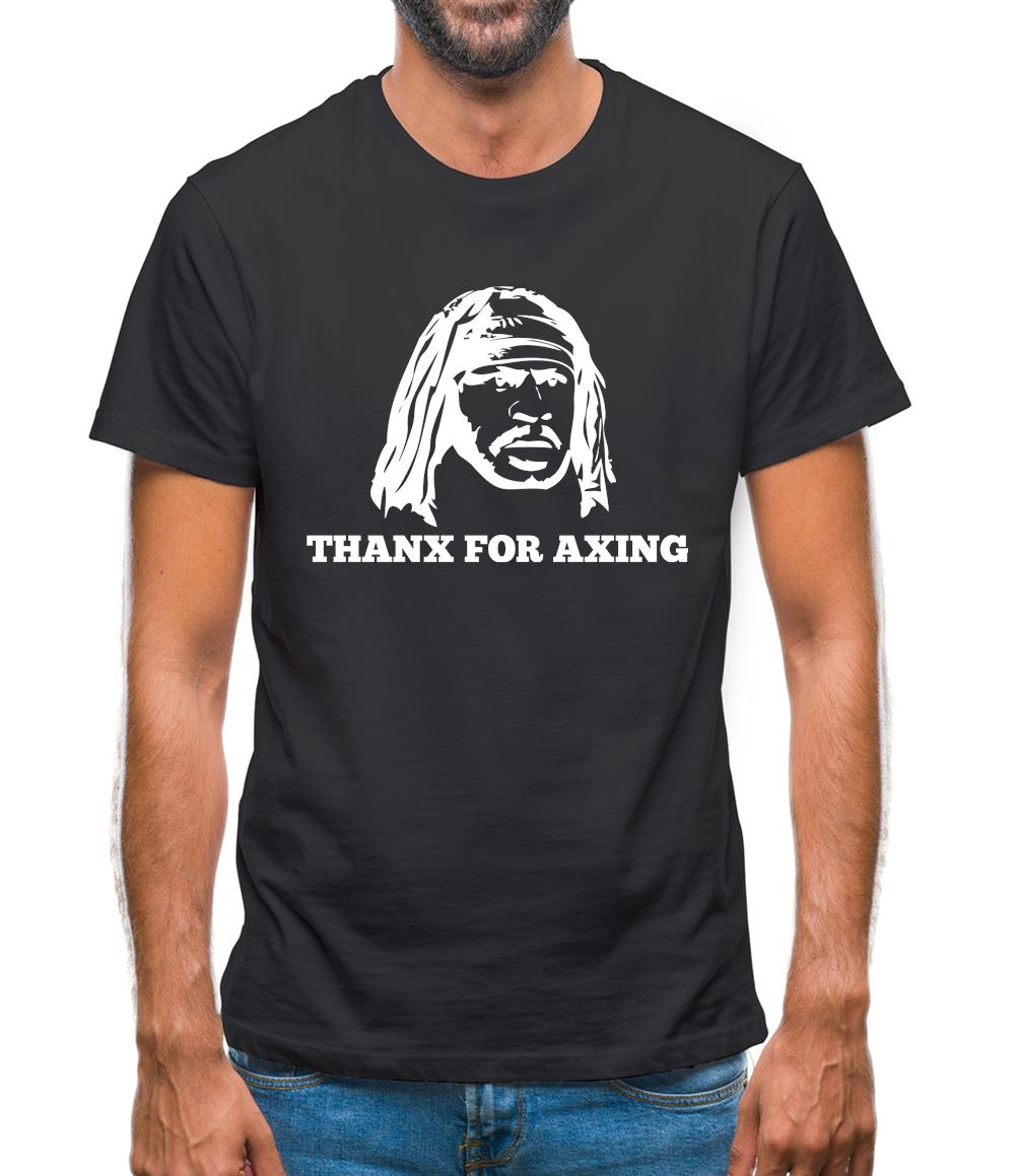 Marshawn Lynch Thanx For Axing Mens T-Shirt Marshawn Lynch Thanx For Axing Mens T-Shirt