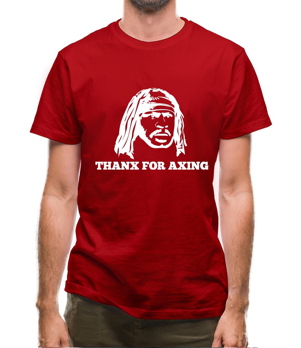 Marshawn Lynch Thanx For Axing Mens T-Shirt Marshawn Lynch Thanx For Axing Mens T-Shirt