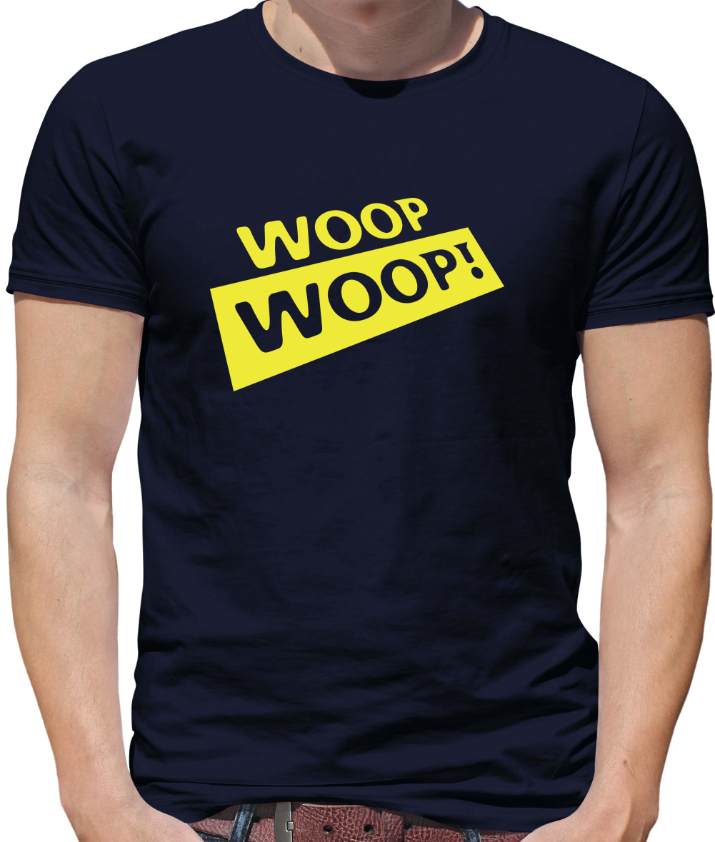Woop Woop! Mens T-Shirt Woop Woop! Mens T-Shirt