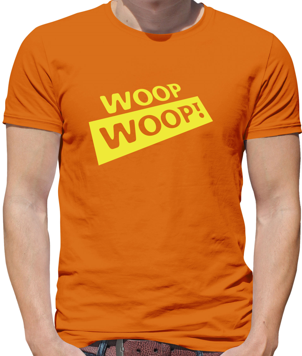 Woop Woop! Mens T-Shirt Woop Woop! Mens T-Shirt