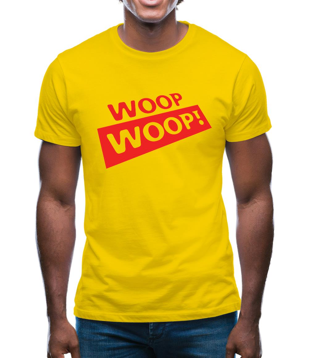 Woop Woop! Mens T-Shirt Woop Woop! Mens T-Shirt