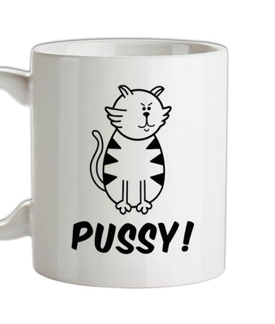 Pussy Ceramic Mug