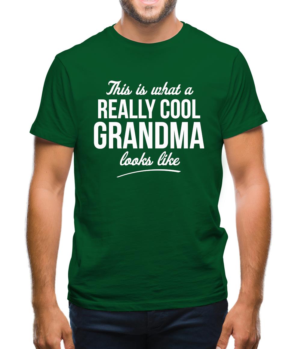 This is what a really cool Grandma looks like Mens T-Shirt This is what a really cool Grandma looks like Mens T-Shirt