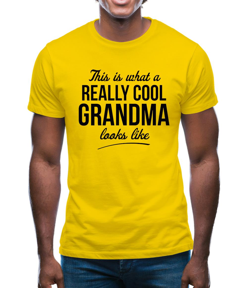 This is what a really cool Grandma looks like Mens T-Shirt This is what a really cool Grandma looks like Mens T-Shirt