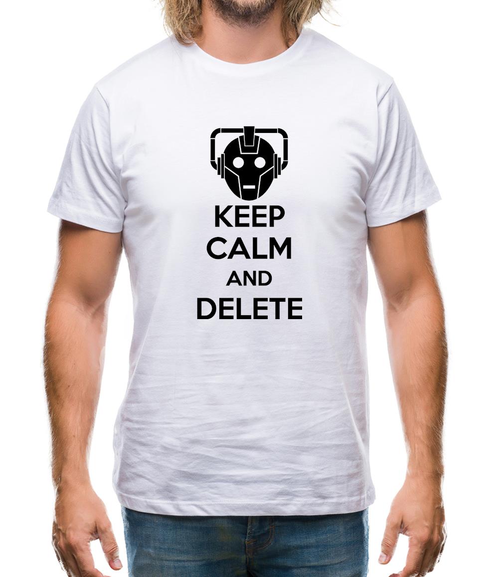 Keep Calm And Delete Mens T-Shirt Keep Calm And Delete Mens T-Shirt