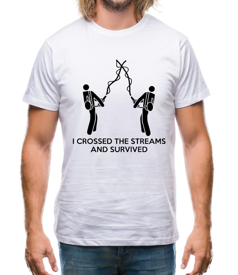 I Crossed The Streams And Survived Mens T-Shirt I Crossed The Streams And Survived Mens T-Shirt