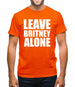 Leave Britney Alone Mens T-Shirt Leave Britney Alone Mens T-Shirt