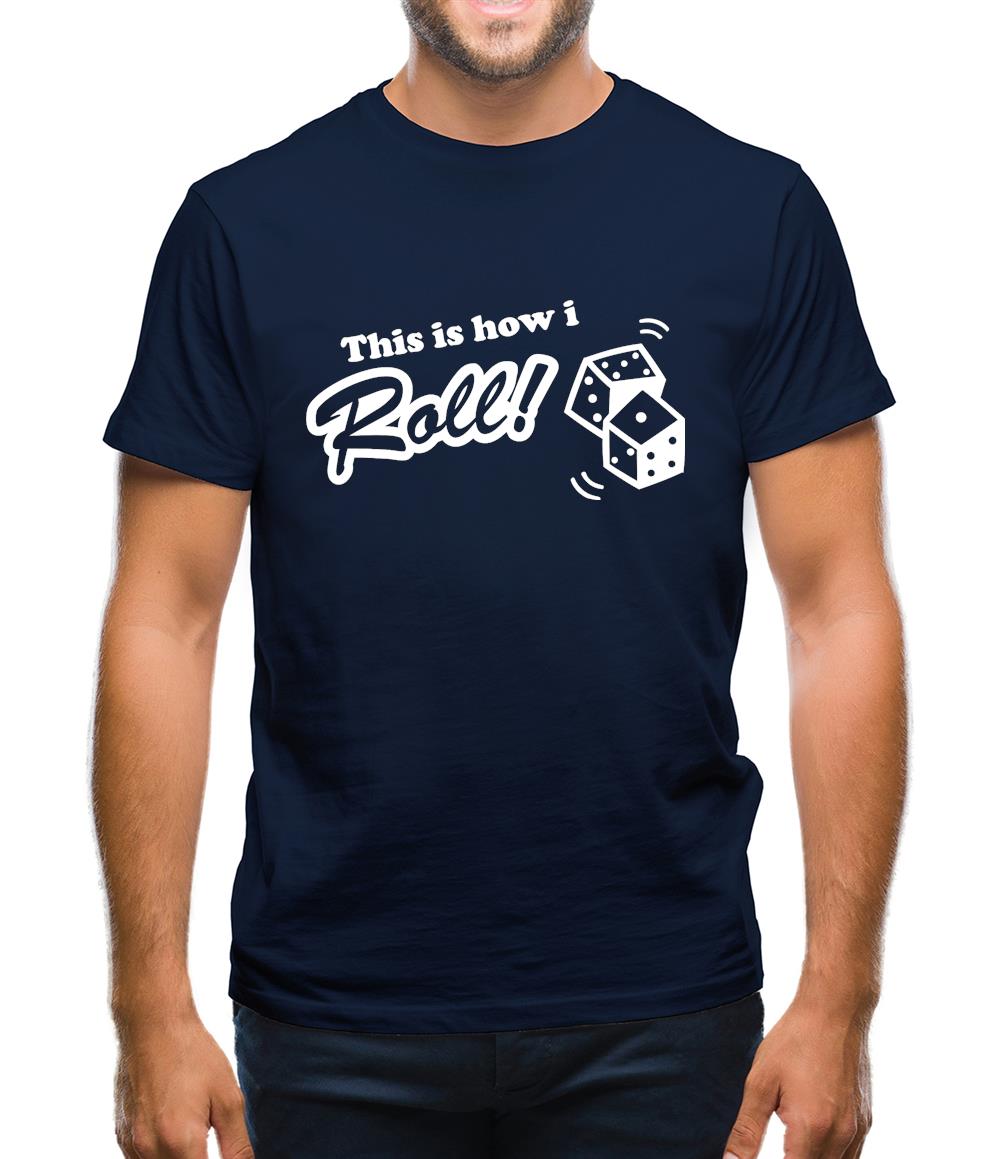 This Is How I Roll Mens T-Shirt This Is How I Roll Mens T-Shirt