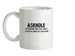 Askhole Ceramic Mug Askhole Ceramic Mug