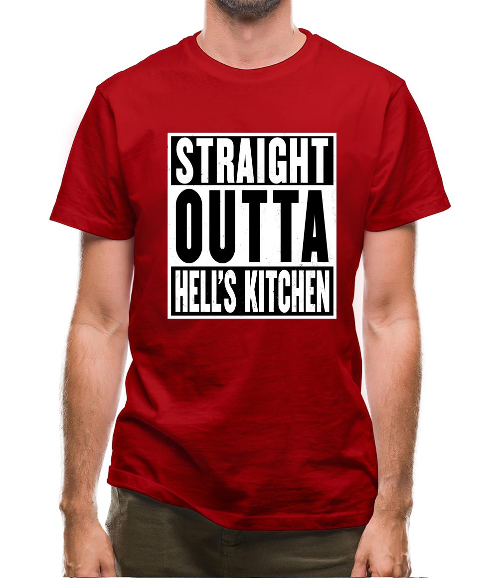 Straight Outta Hells Kitchen Mens T-Shirt Straight Outta Hells Kitchen Mens T-Shirt