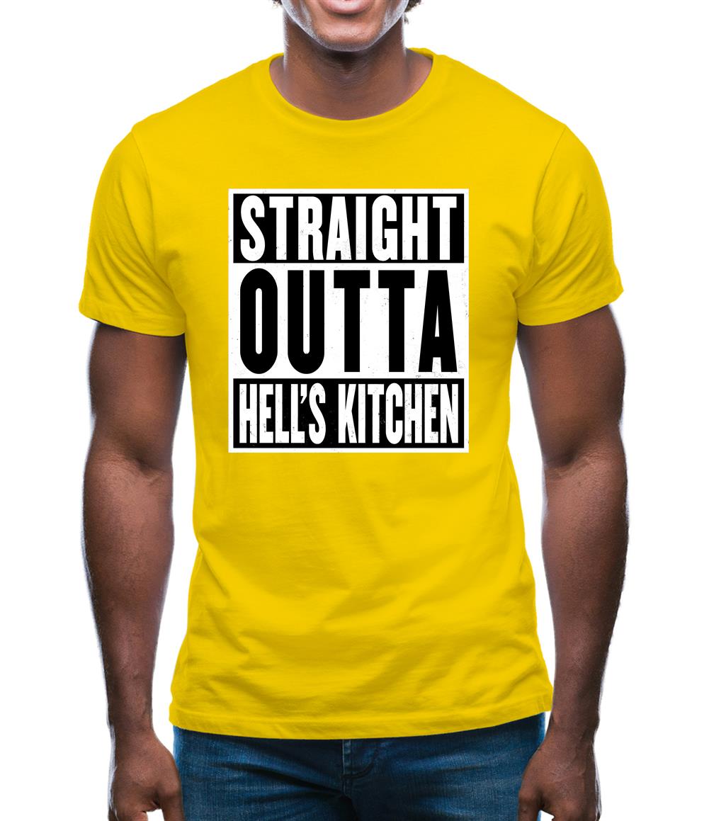 Straight Outta Hells Kitchen Mens T-Shirt Straight Outta Hells Kitchen Mens T-Shirt