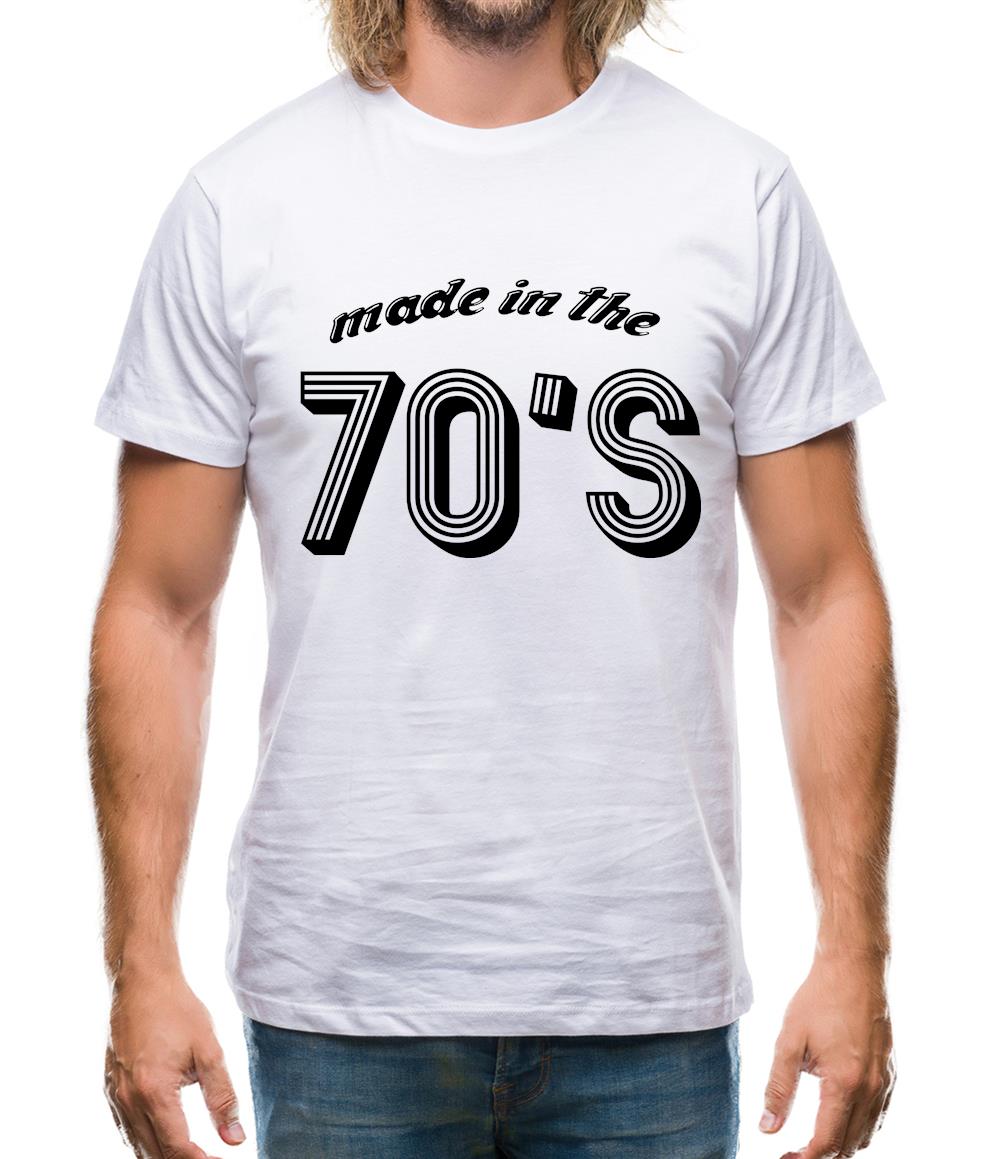 Made In The 70's Mens T-Shirt Made In The 70's Mens T-Shirt