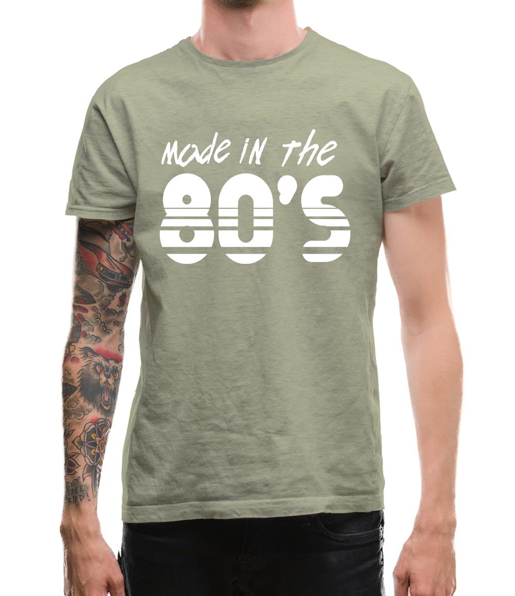 Made In The 80's Mens T-Shirt Made In The 80's Mens T-Shirt