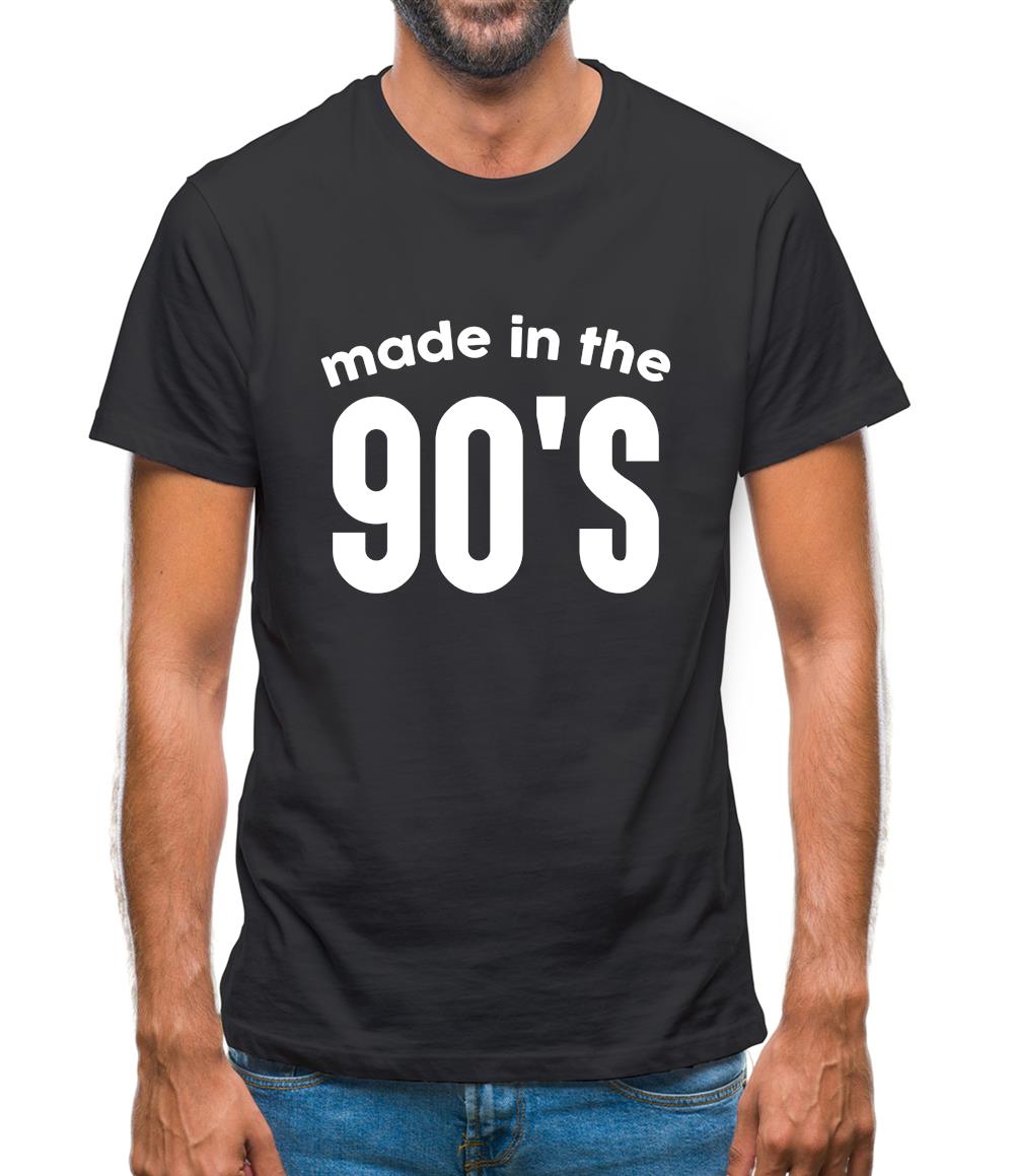 Made In The 90's Mens T-Shirt Made In The 90's Mens T-Shirt
