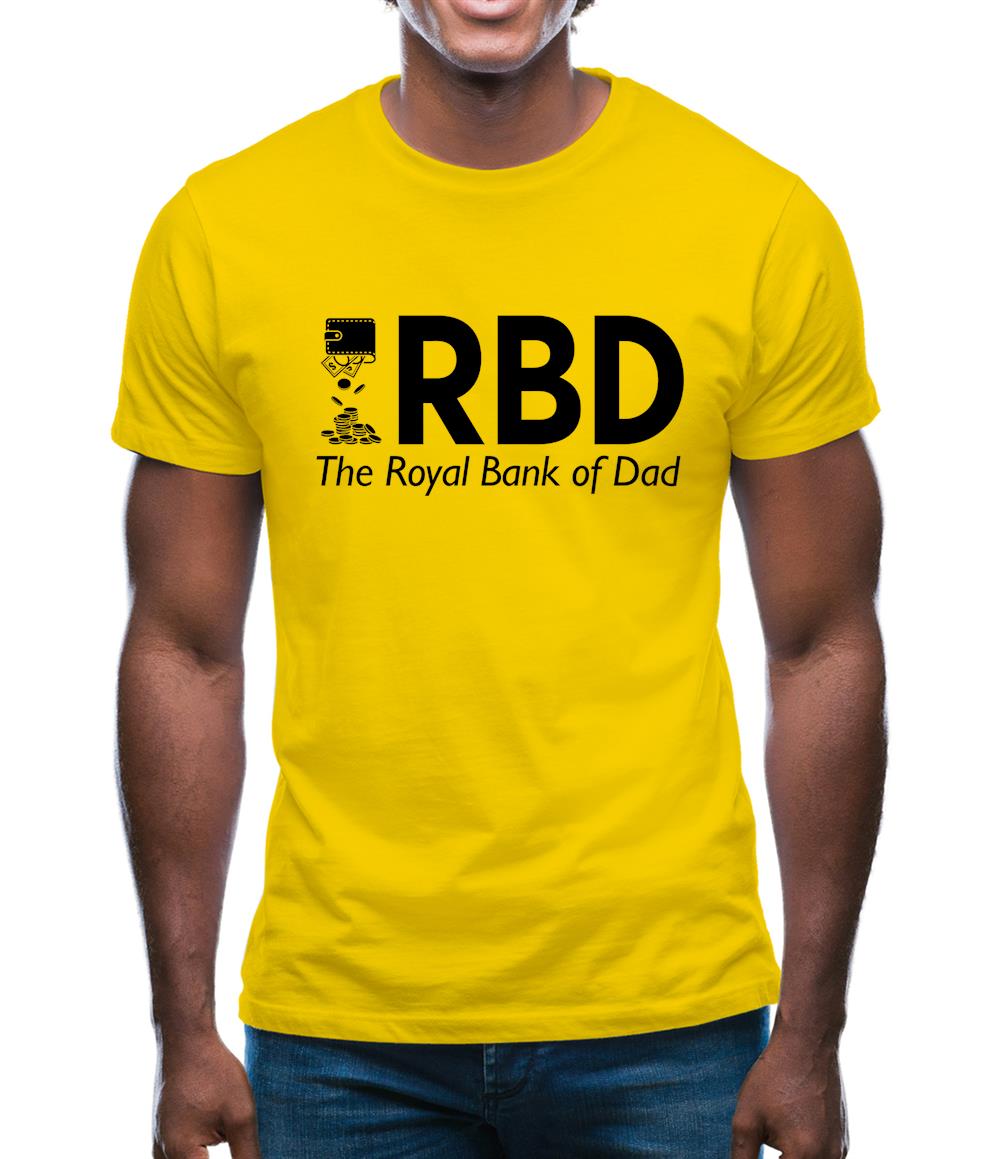Royal Bank of Dad Mens T-Shirt Royal Bank of Dad Mens T-Shirt