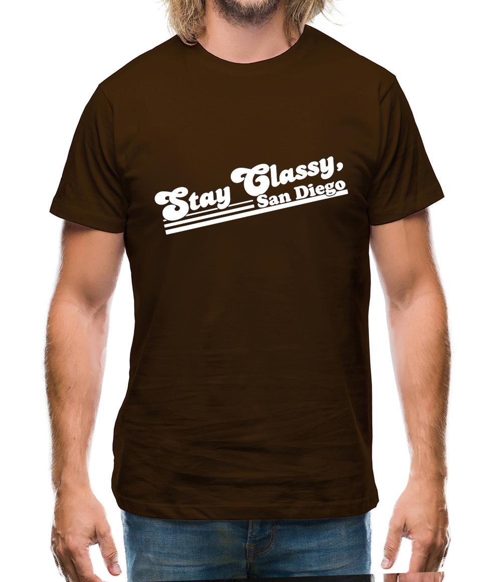 Stay Classy, San Diego Mens T-Shirt Stay Classy, San Diego Mens T-Shirt