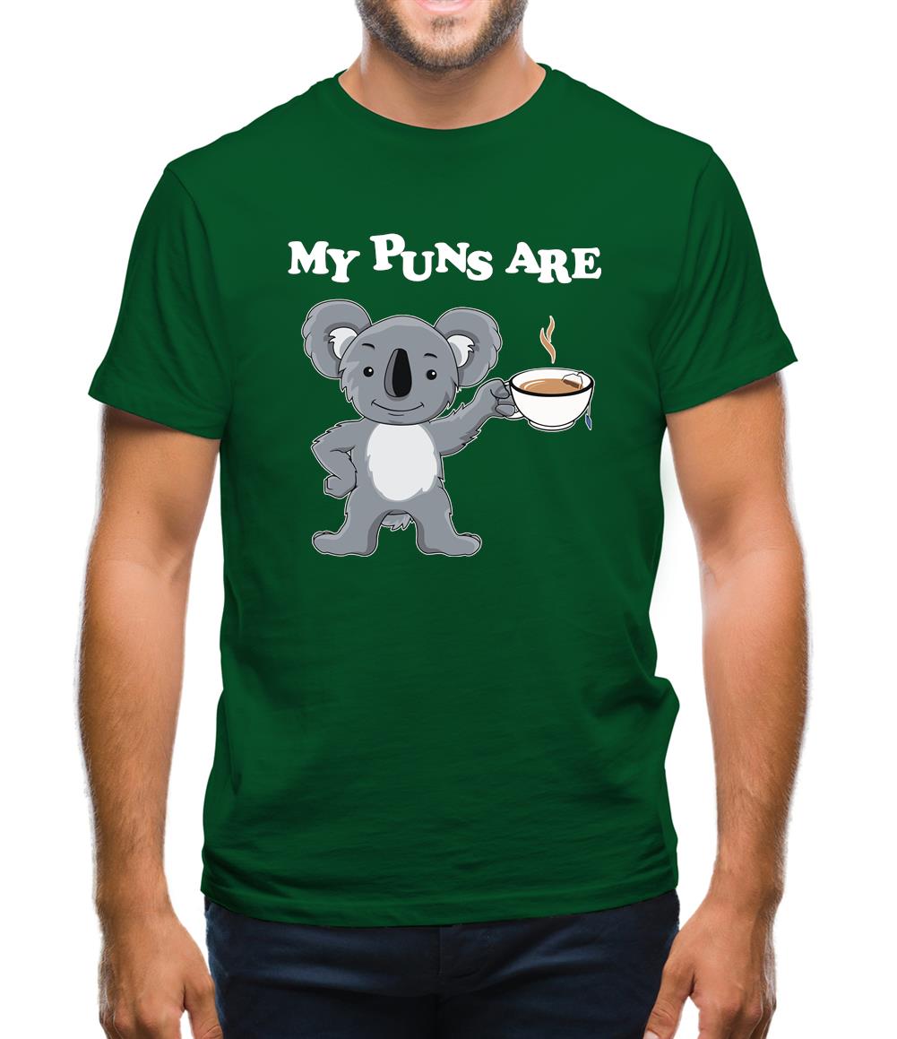 My Puns Are Koala Tee Mens T-Shirt My Puns Are Koala Tee Mens T-Shirt