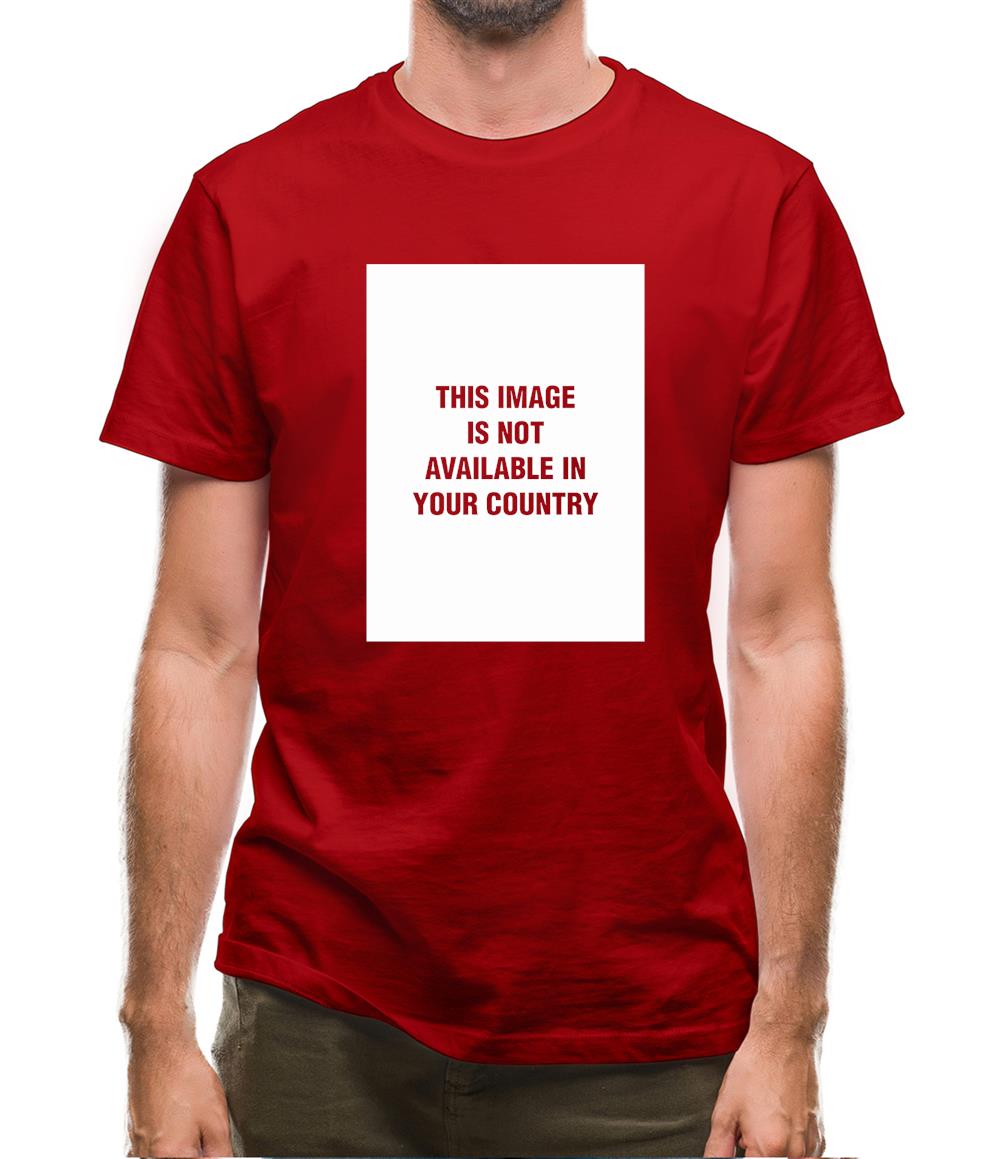 This Image Is Not Available In Your Country Mens T-Shirt This Image Is Not Available In Your Country Mens T-Shirt