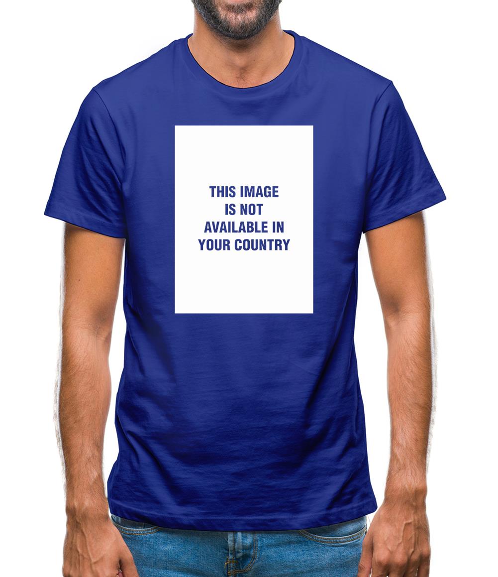 This Image Is Not Available In Your Country Mens T-Shirt This Image Is Not Available In Your Country Mens T-Shirt