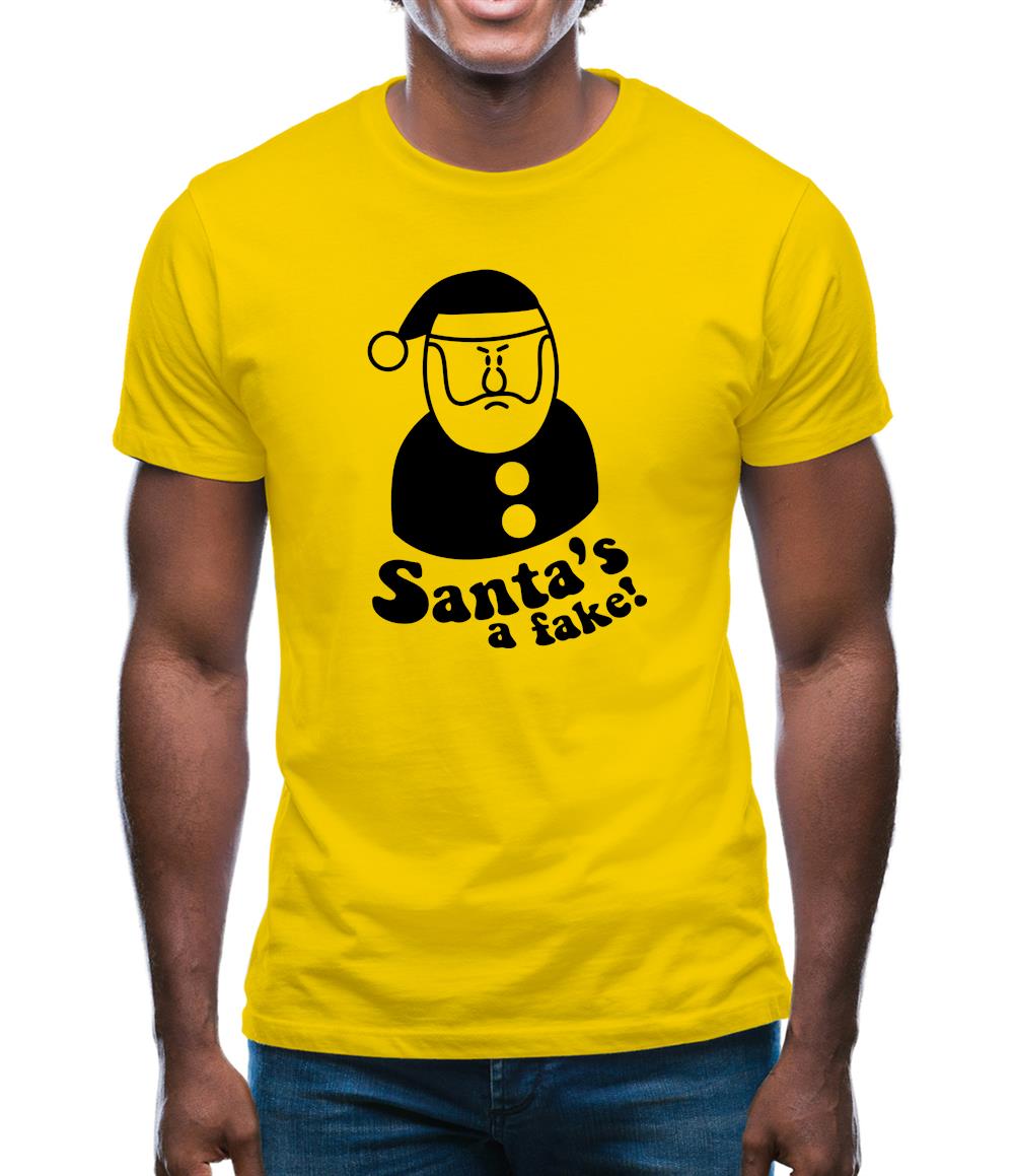 Santa's A Fake! Mens T-Shirt Santa's A Fake! Mens T-Shirt