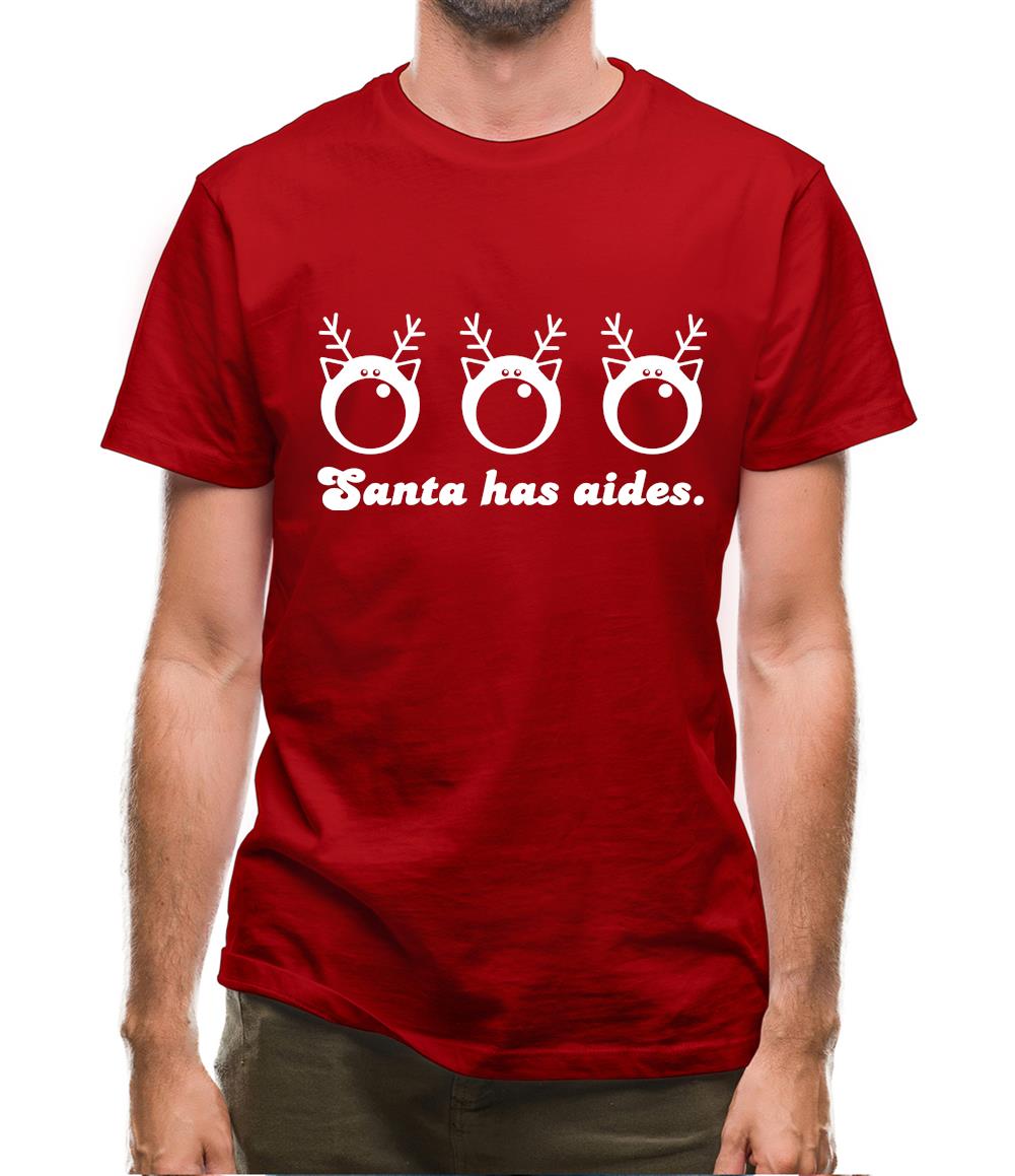 Santa Has Aides Mens T-Shirt Santa Has Aides Mens T-Shirt