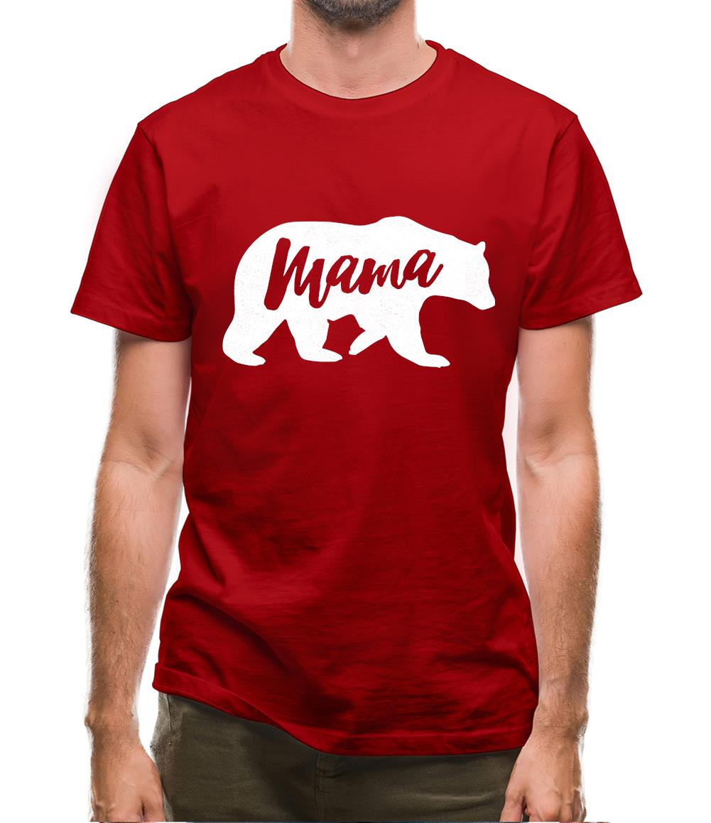 Bear Mama Mens T-Shirt Bear Mama Mens T-Shirt