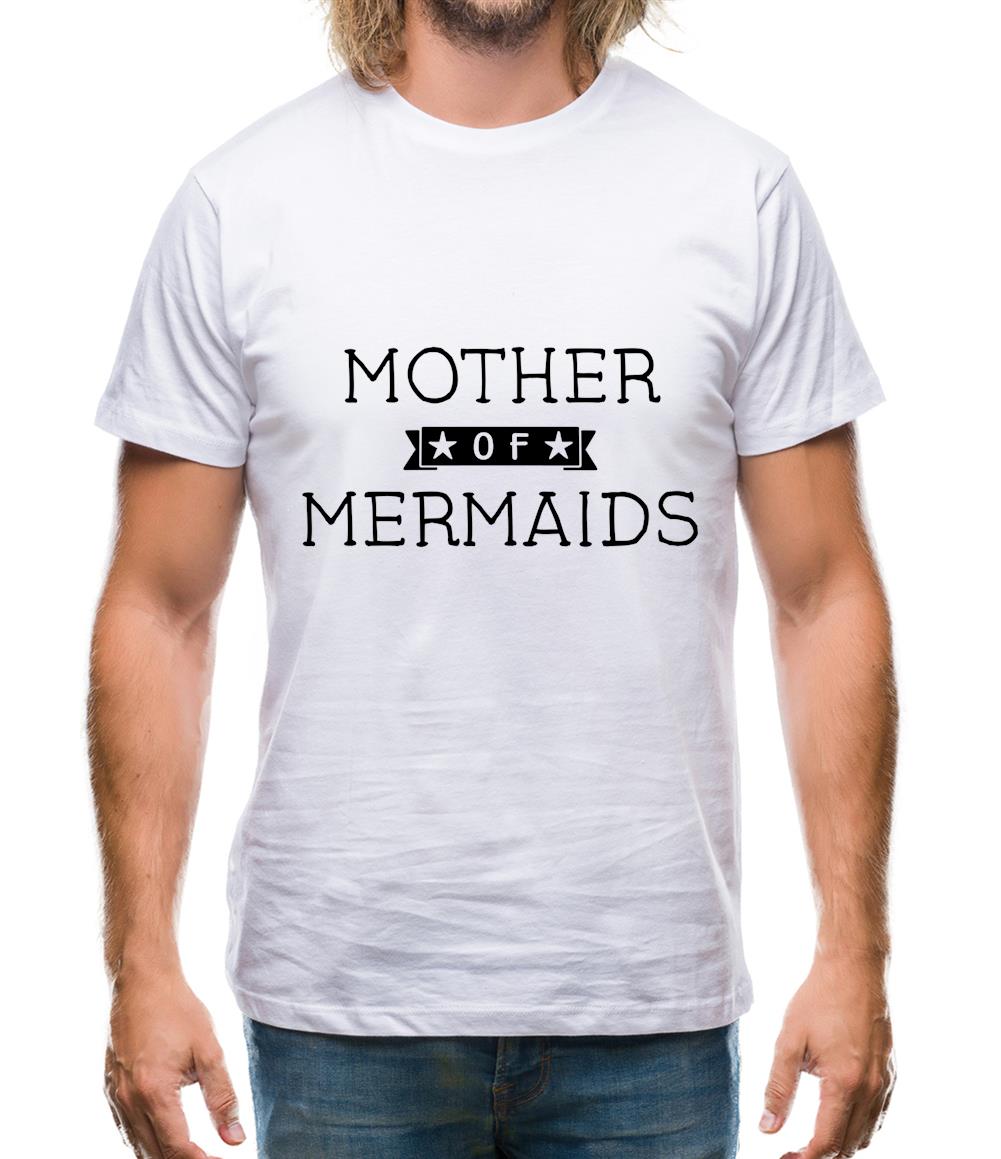 Mother Of Mermaids Mens T-Shirt Mother Of Mermaids Mens T-Shirt