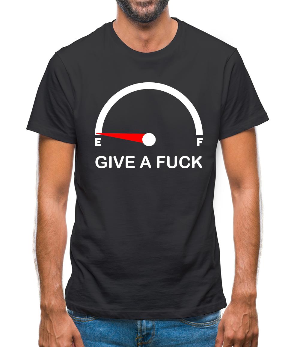 I'm Running Low On Giving A Fuck Mens T-Shirt I'm Running Low On Giving A Fuck Mens T-Shirt