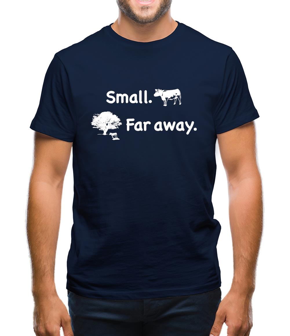 Small Far Away Mens T-Shirt Small Far Away Mens T-Shirt