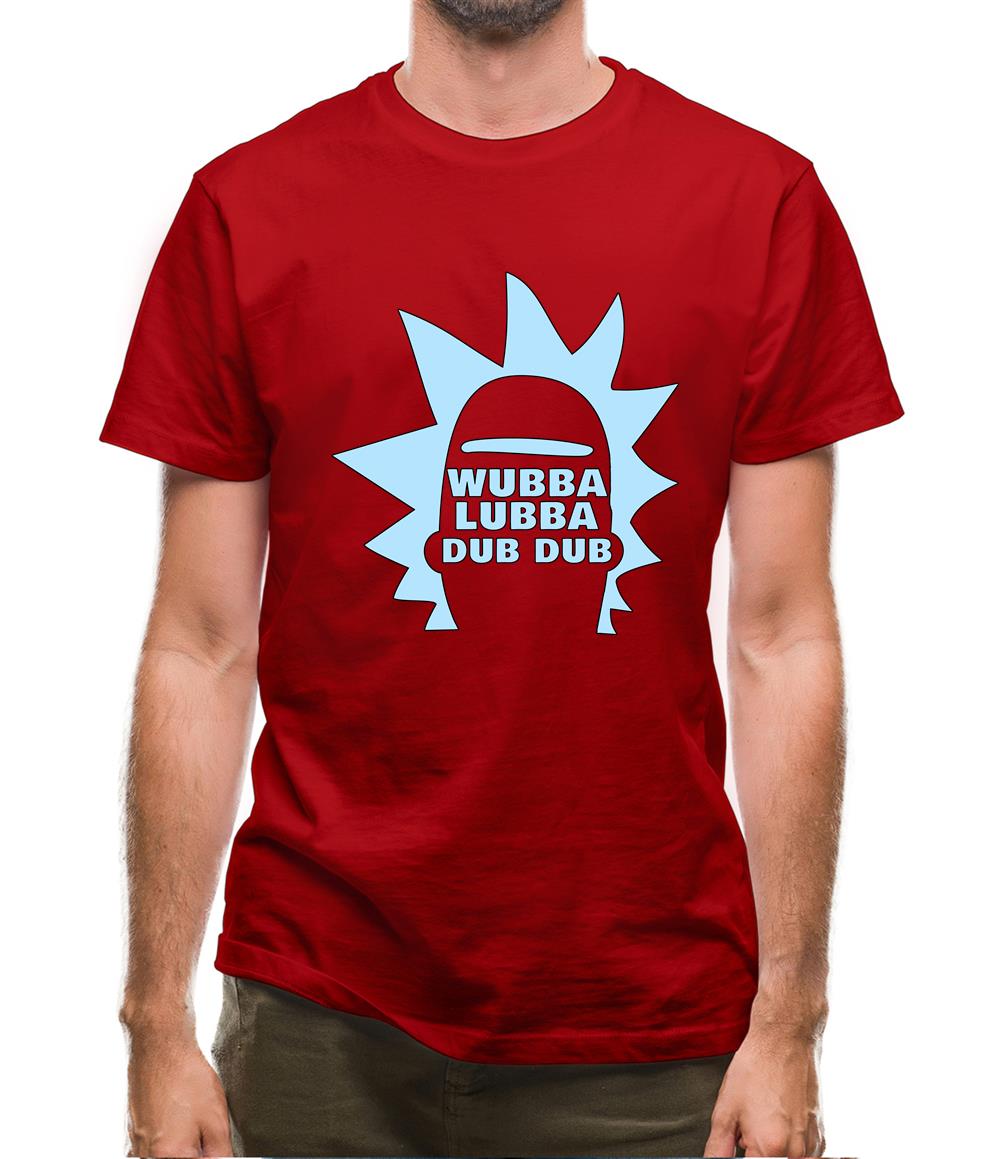 Wubba Lubba Dub Dub Mens T-Shirt Wubba Lubba Dub Dub Mens T-Shirt