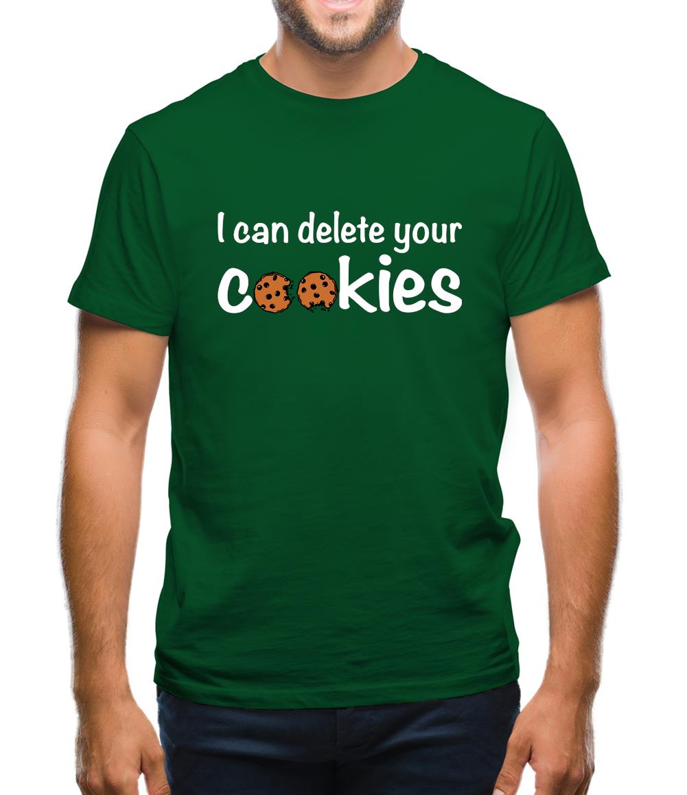 I Can Delete Your Cookies Mens T-Shirt I Can Delete Your Cookies Mens T-Shirt