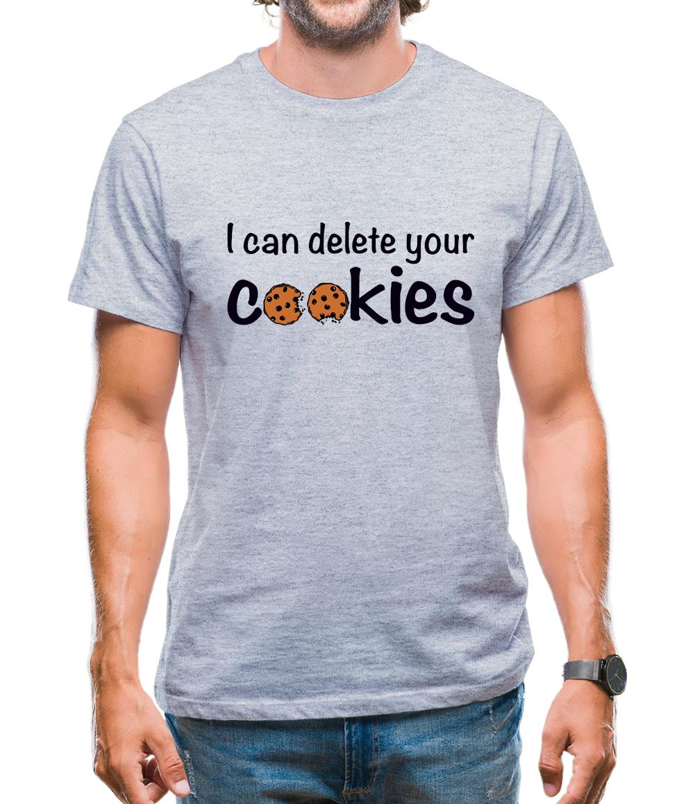 I Can Delete Your Cookies Mens T-Shirt I Can Delete Your Cookies Mens T-Shirt