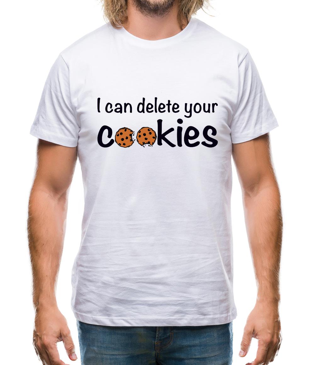 I Can Delete Your Cookies Mens T-Shirt I Can Delete Your Cookies Mens T-Shirt