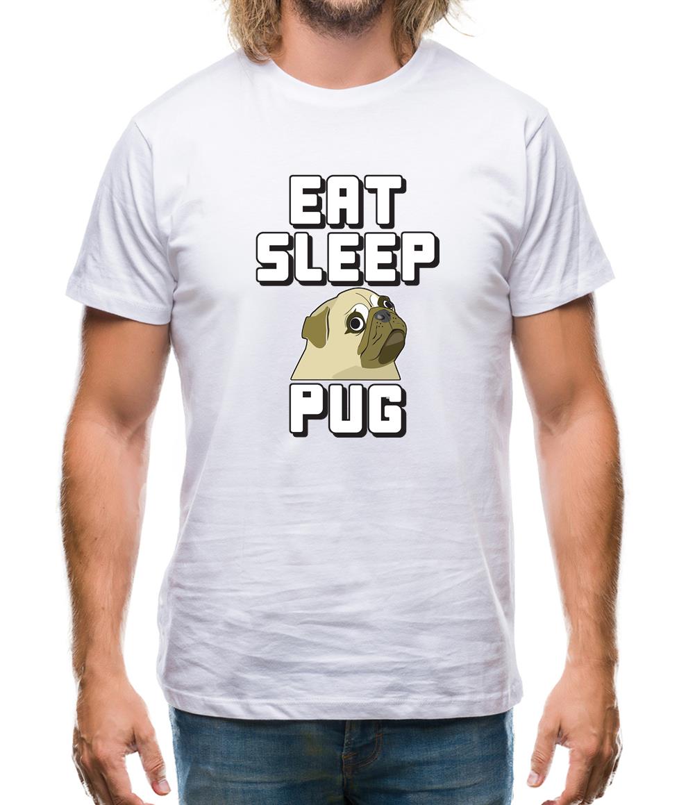 Eat Sleep Pug Mens T-Shirt Eat Sleep Pug Mens T-Shirt