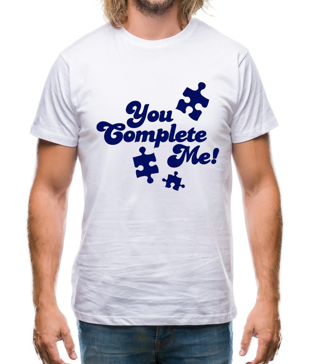 You Complete Me Mens T-Shirt You Complete Me Mens T-Shirt