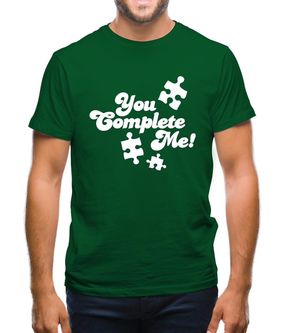 You Complete Me Mens T-Shirt You Complete Me Mens T-Shirt