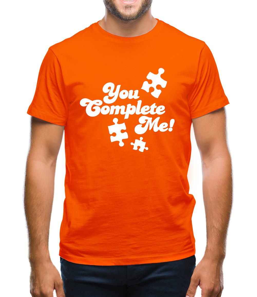 You Complete Me Mens T-Shirt You Complete Me Mens T-Shirt