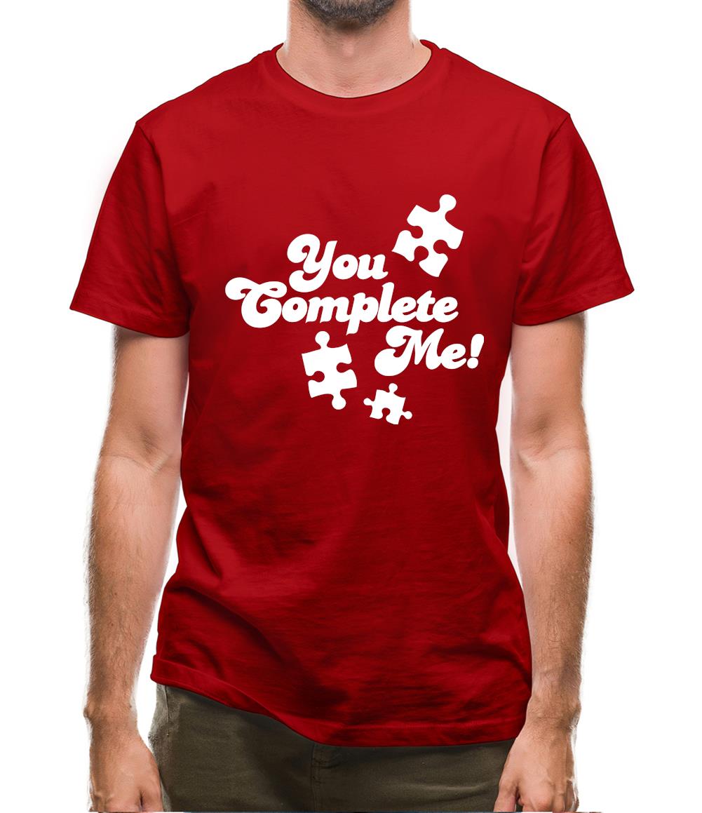 You Complete Me Mens T-Shirt You Complete Me Mens T-Shirt