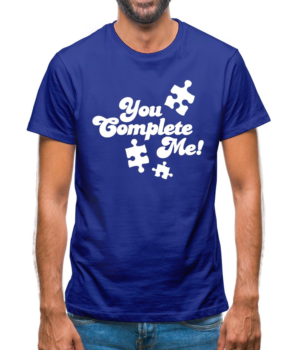 You Complete Me Mens T-Shirt You Complete Me Mens T-Shirt