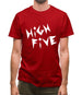 High Five Mens T-Shirt High Five Mens T-Shirt