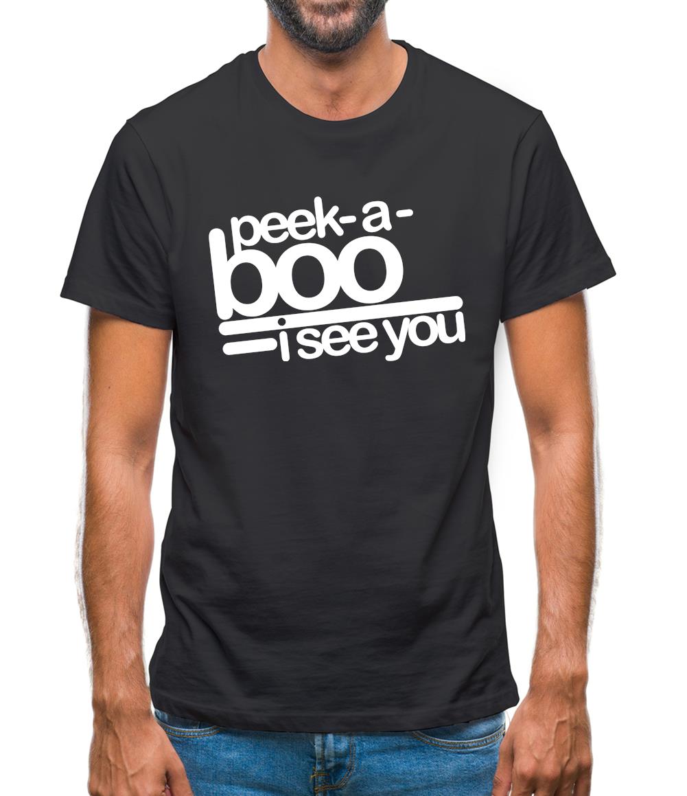 Peek-A-Boo, I See You Mens T-Shirt Peek-A-Boo, I See You Mens T-Shirt