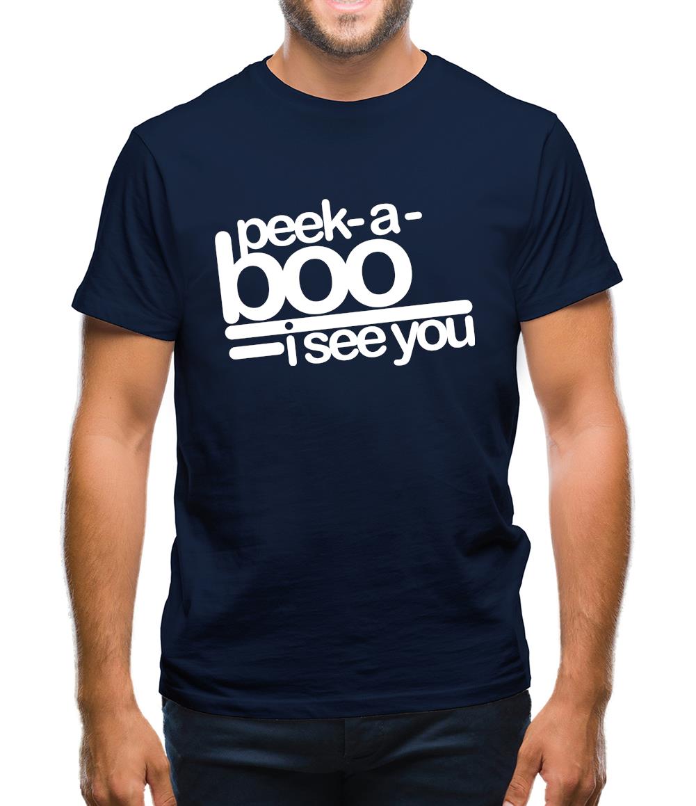 Peek-A-Boo, I See You Mens T-Shirt Peek-A-Boo, I See You Mens T-Shirt