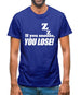 If You Snooze, You Lose! Mens T-Shirt If You Snooze, You Lose! Mens T-Shirt