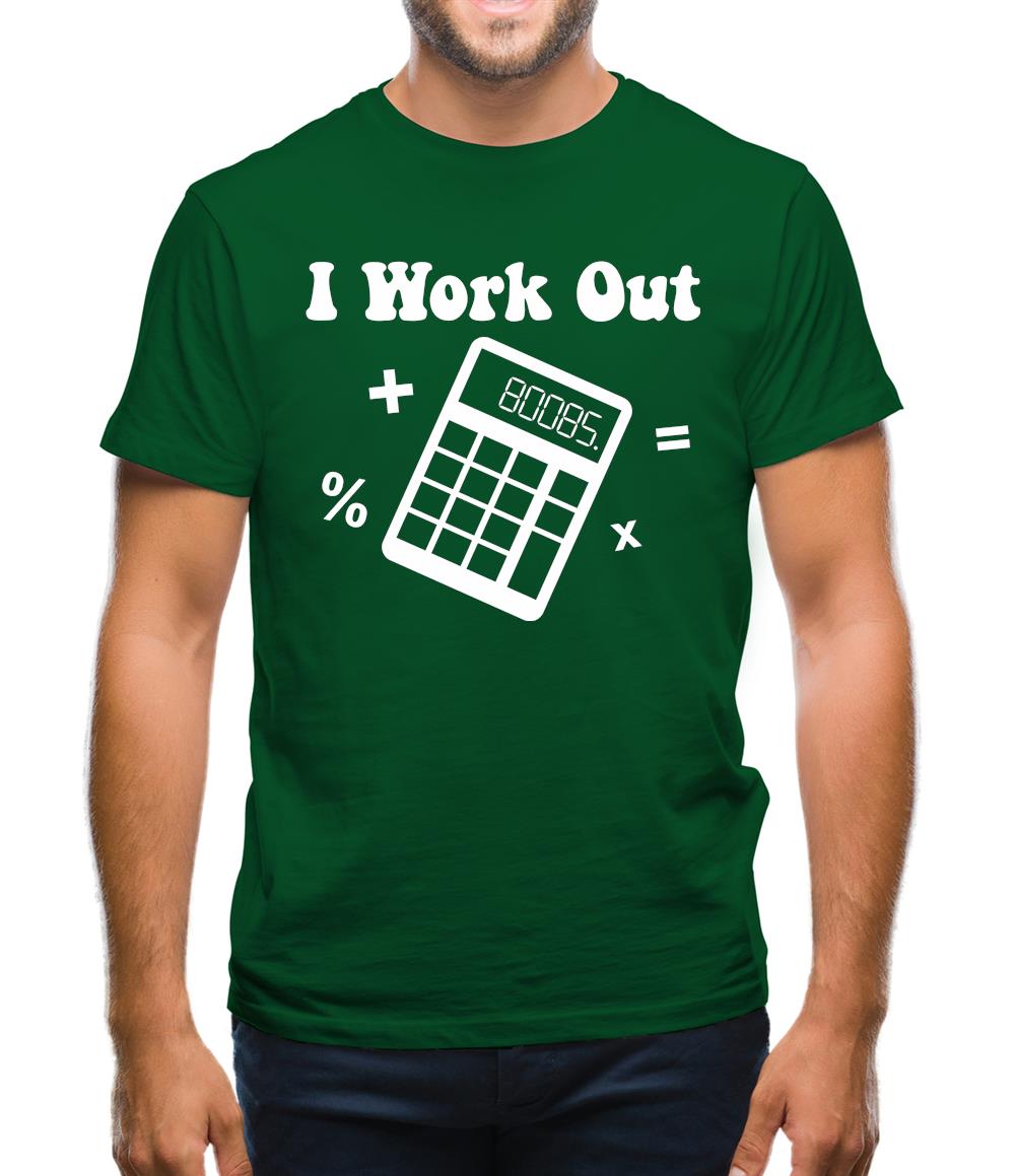 I Work Out Mens T-Shirt I Work Out Mens T-Shirt