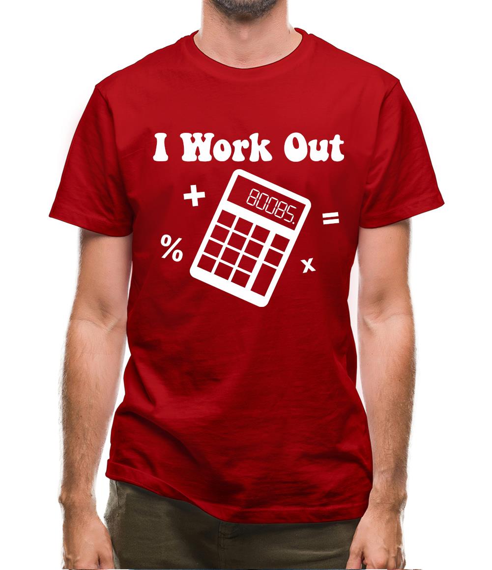 I Work Out Mens T-Shirt I Work Out Mens T-Shirt