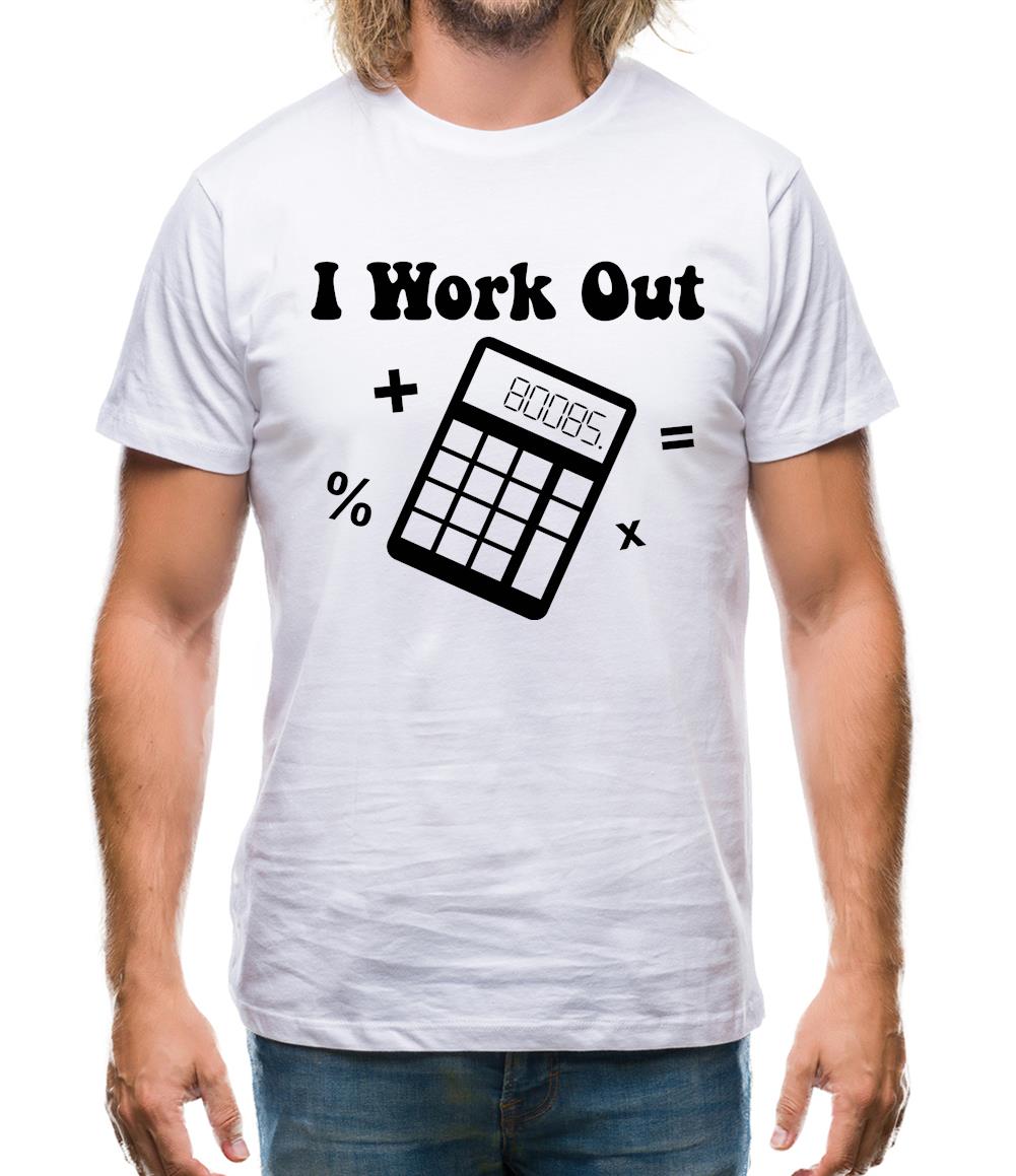 I Work Out Mens T-Shirt I Work Out Mens T-Shirt