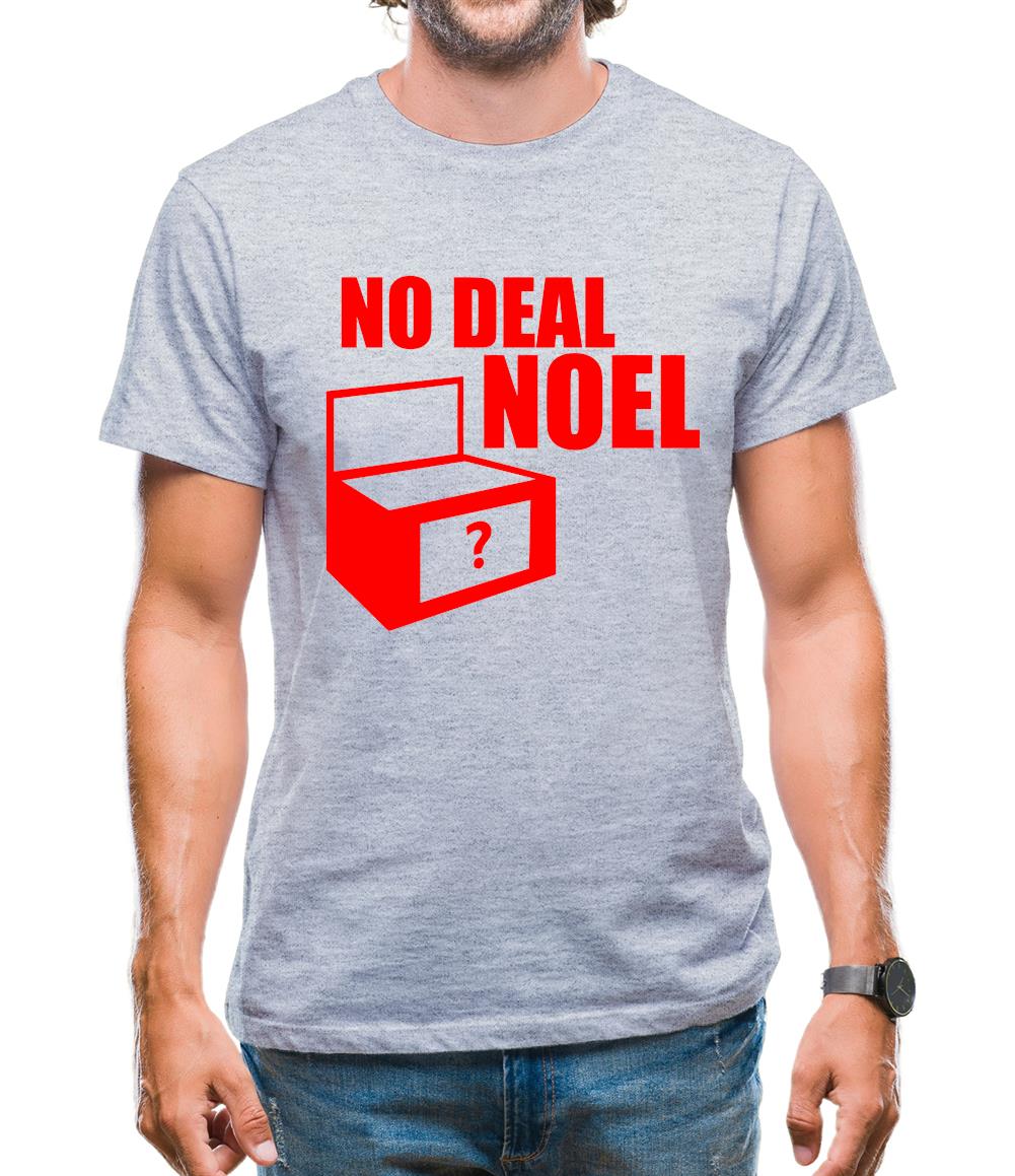 No Deal Noel Mens T-Shirt No Deal Noel Mens T-Shirt