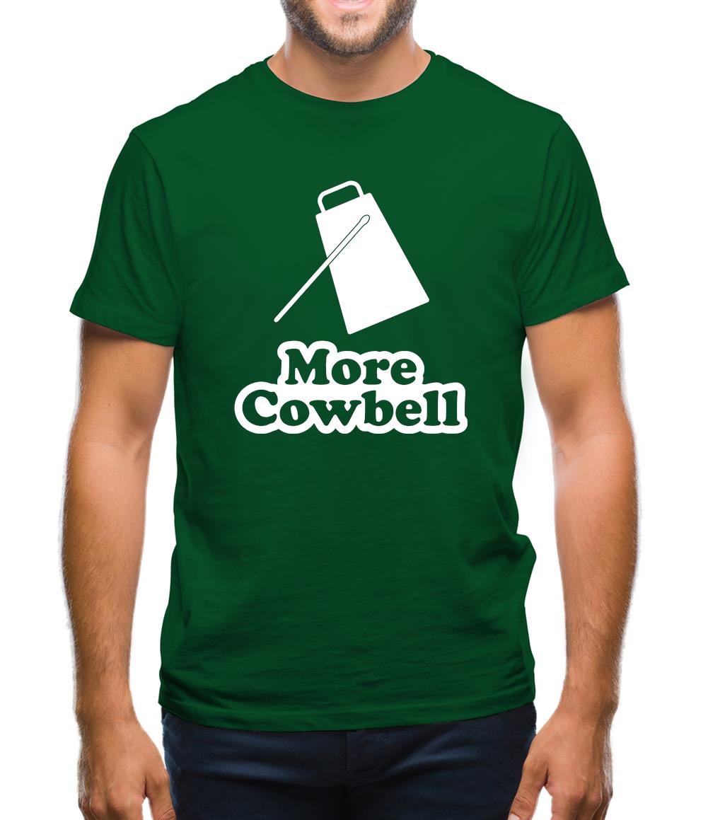 More Cowbell Mens T-Shirt More Cowbell Mens T-Shirt