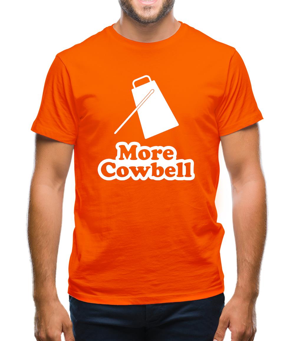 More Cowbell Mens T-Shirt More Cowbell Mens T-Shirt
