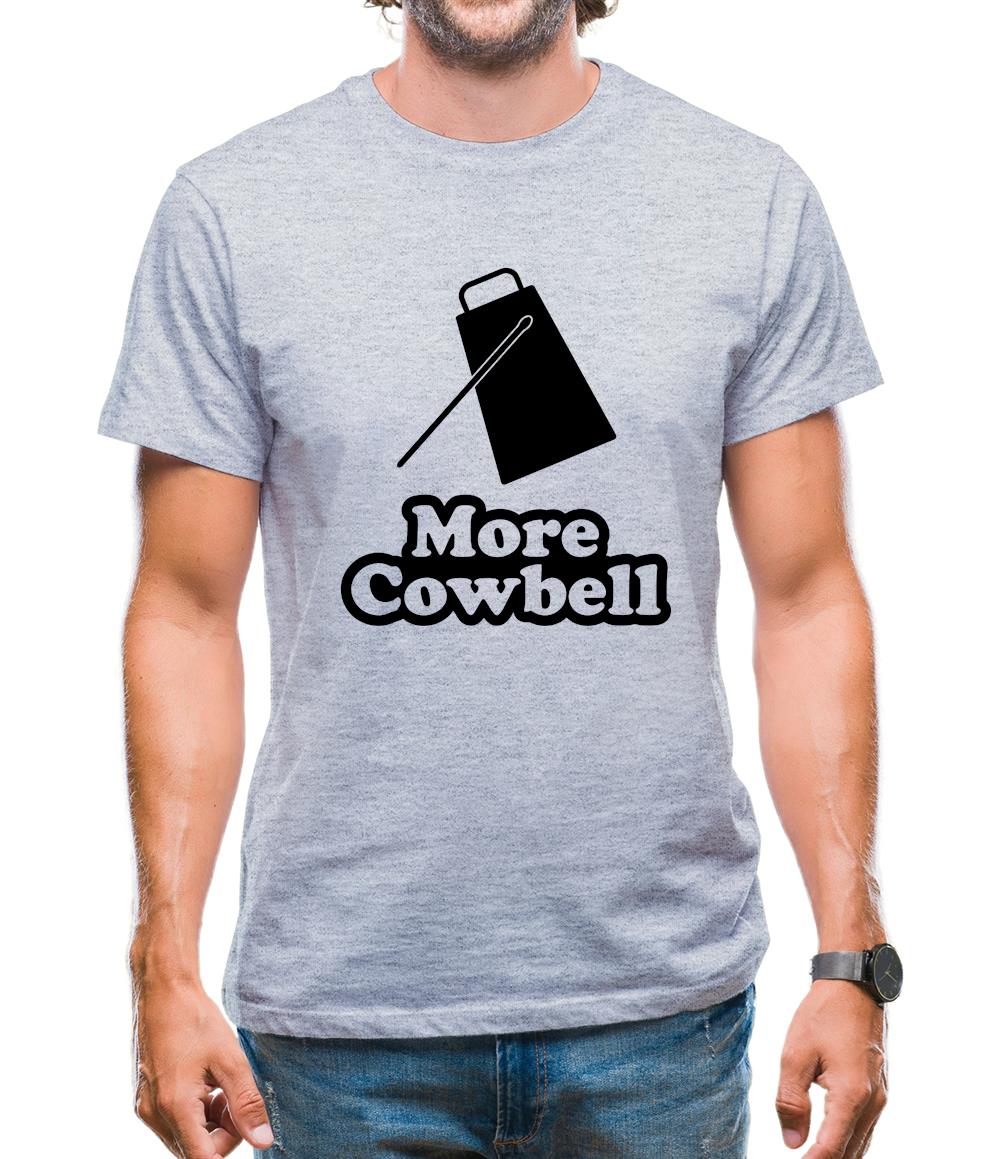 More Cowbell Mens T-Shirt More Cowbell Mens T-Shirt